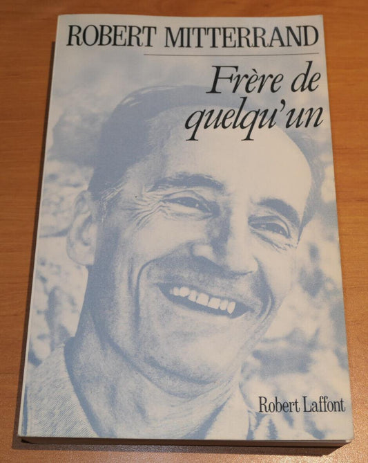 ROBERT MITTERRAND / FRERE DE QUELQU'UN / FRANCOIS MITTERRAND HISTOIRE 1988