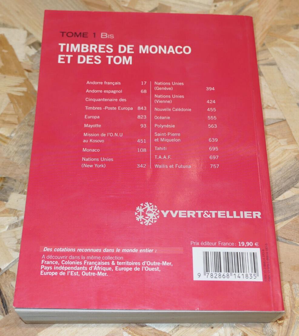 YVERT & TELLIER TOME 1 BIS 2008 TIMBRES MONACO TERRITOIRES FRANCAIS D'OUTRE-MER