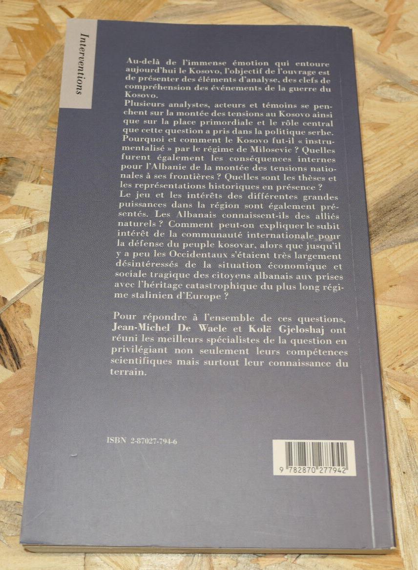 DE LA QUESTION ALBANAISE AU KOSOVO / EDITIONS COMPLEXE 1999 / ALBANIE