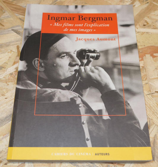 INGMAR BERGMAN / JACQUES AUMONT / CAHIERS DU CINEMA 2003
