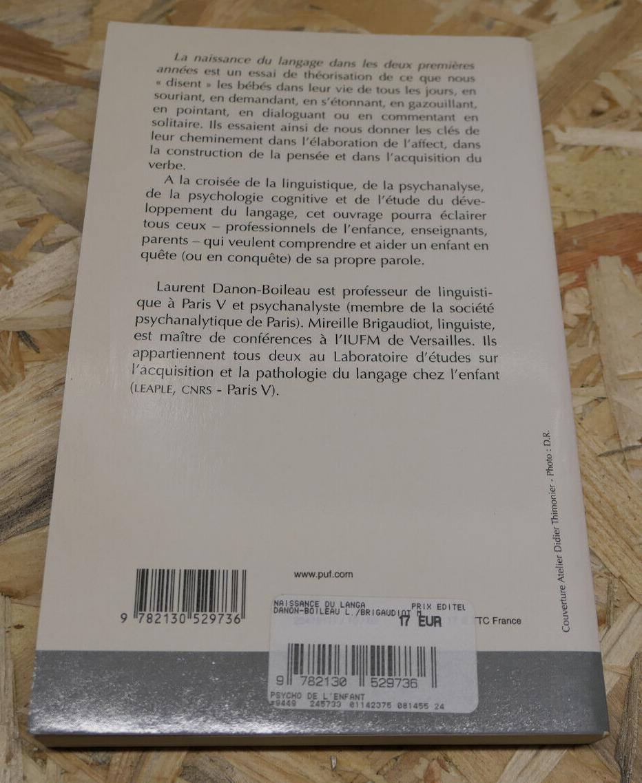 LA NAISSANCE DU LANGAGE DANS LES DEUX PREMIERES ANNEES / PUF 2002 LINGUISTIQUE