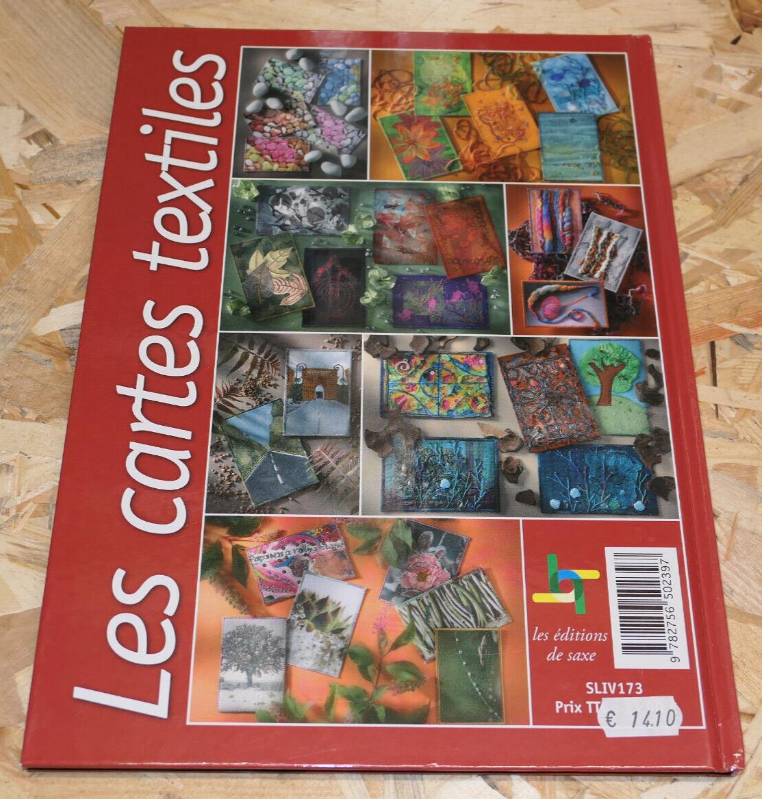 LES CARTES TEXTILES / RAMONA CONCONI LES EDITIONS DE SAXE 2008 LOISIRS CREATIFS
