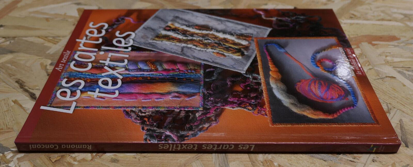LES CARTES TEXTILES / RAMONA CONCONI LES EDITIONS DE SAXE 2008 LOISIRS CREATIFS
