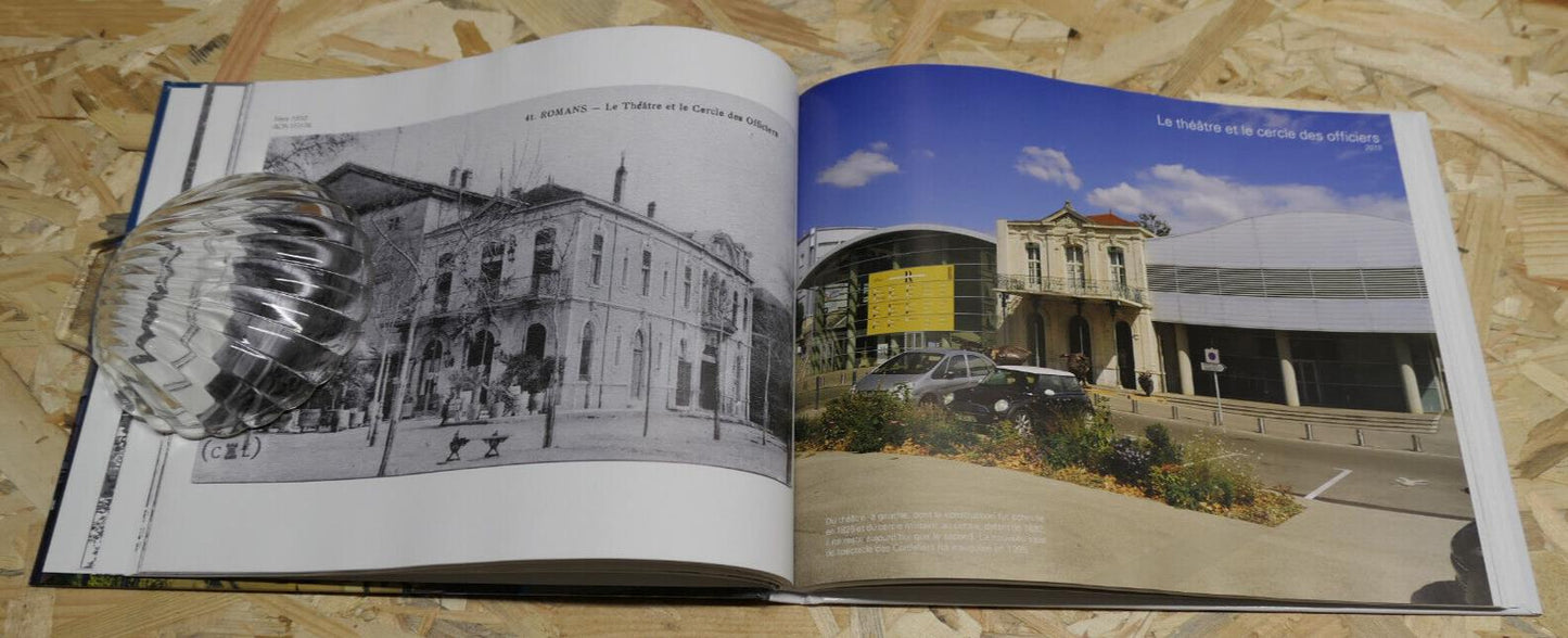 ROMANS SUR ISERE AVANT APRES / PATRIMOINE HISTOIRE PHOTOS DROME / 2015