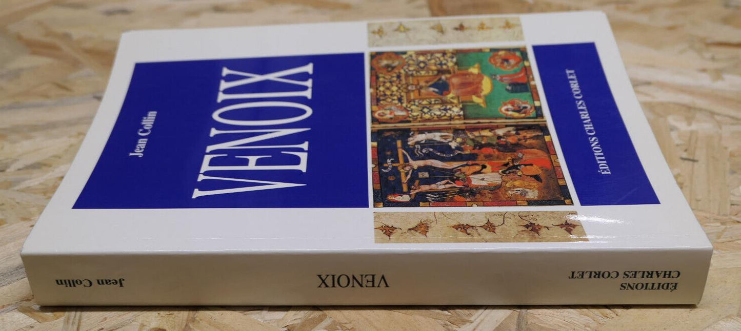 VENOIX / JEAN COLLIN / HISTOIRE NORMANDIE CALVADOS EDITIONS CHARLES CORLET 1993