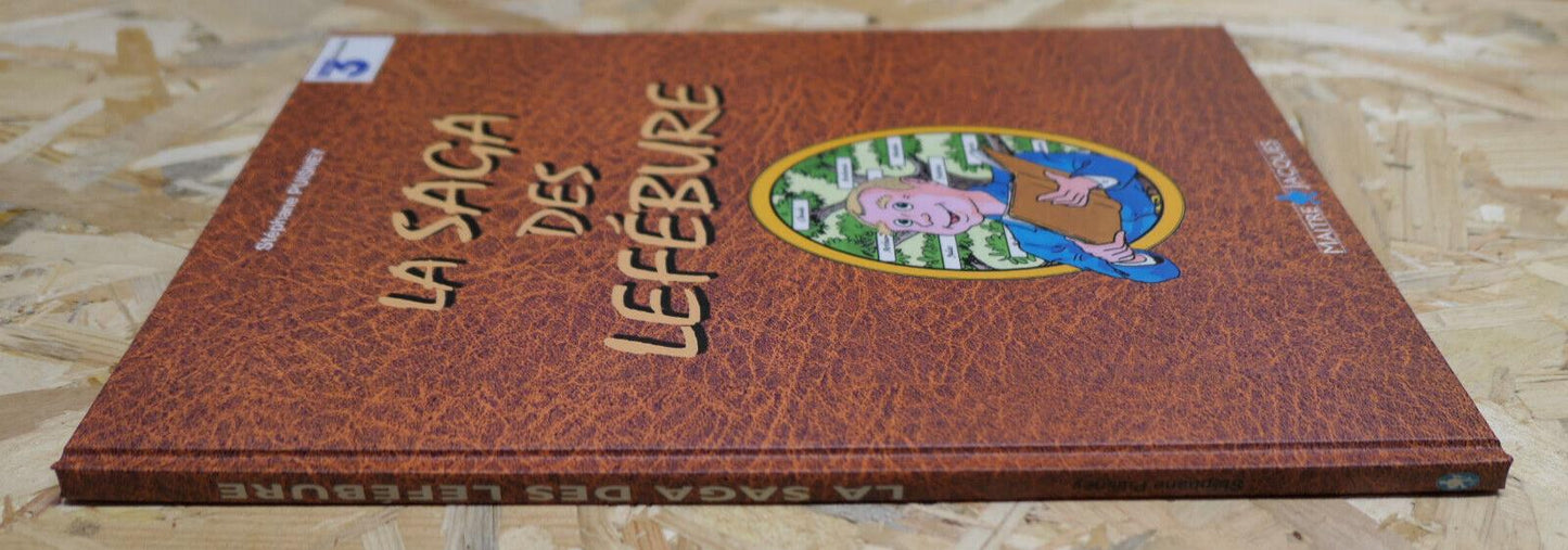 LA SAGE DES LEFEBURE / STEPHANE PUISNEY / HISTOIRE NORMANDIE / 2000