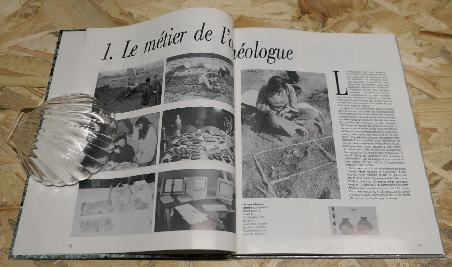 ARCHEOLOGIE D'UNE VALLEE / AISNE HISTOIRE PHOTOS / 1991