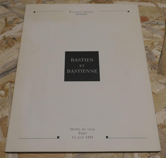 BASTIEN ET BASTIENNE / WOLFGANG AMADEUS MOZART / HOTEL DE VILLE PARIS 1991
