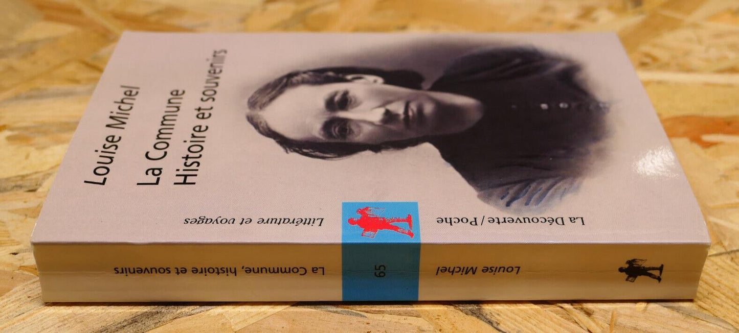 LOUISE MICHEL THE COMMUNE HISTORY AND MEMORIES / DISCOVERY 2005 