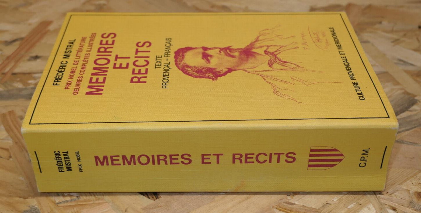 FREDERIC MISTRAL / OEUVRES COMPLETES ILLUSTREES MEMOIRES ET RECITS / 1981