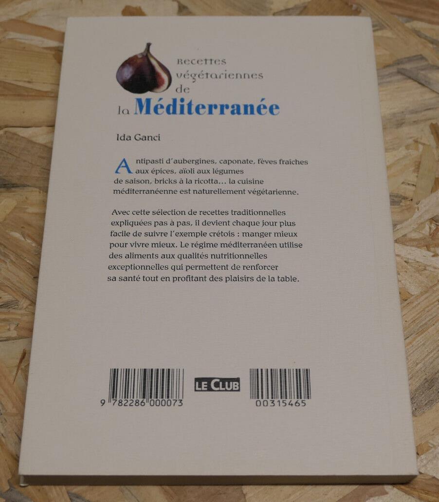 RECETTES VEGETARIENNES DE LA MEDITERRANEE / CUISINE TRADITIONNELLE SANTE / 2000