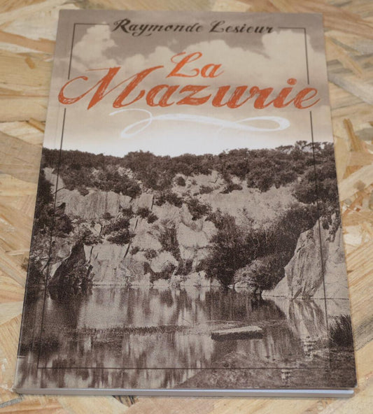 LA MAZURIE / RAYMONDE LESIEUR / RECIT TEMOIGNAGE NORMANDIE MANCHE HISTOIRE WW2