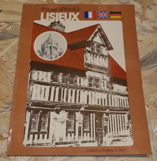 LISIEUX / PHILIPPE DETERVILLE / CHARLES CORLET 1981