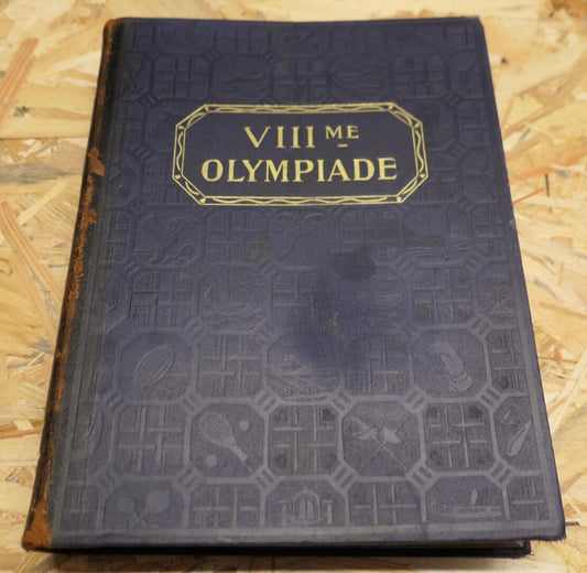 VIIIe OLYMPIADE JO PARIS 1924 RAPPORT OFFICIEL COMITE OLYMPIQUE FRANCAIS SPORT