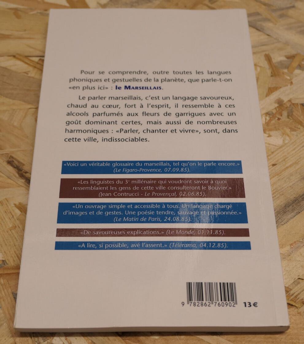 LE PARLER MARSEILLAIS DICTIONNAIRE LANGUE LANGAGE MARSEILLE / 2014