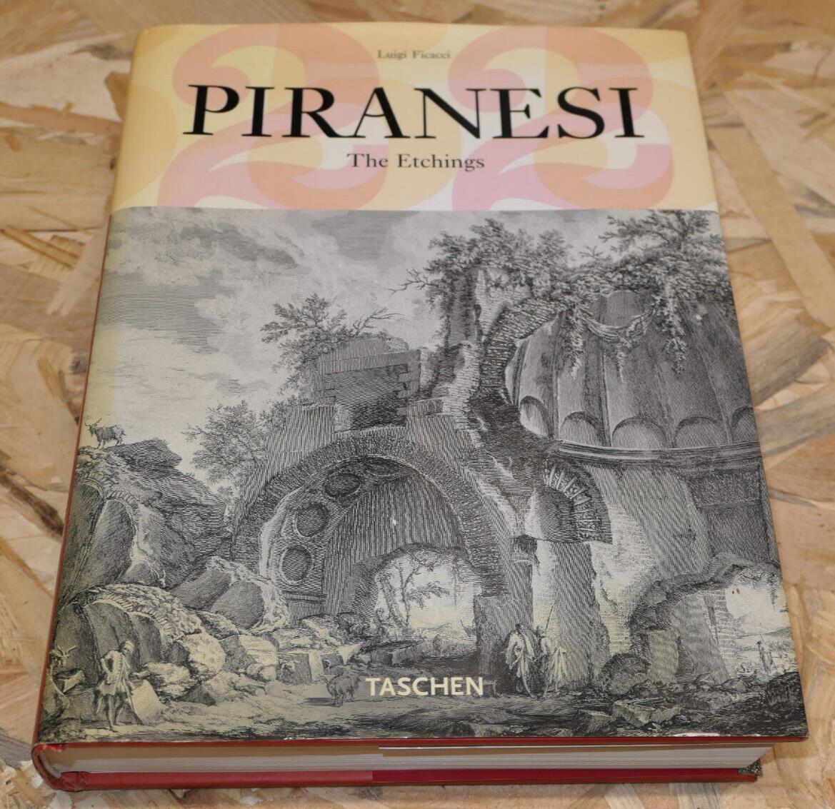 PIRANESI / THE ETCHINGS / LUIGI FICACCI / TASCHEN 2006