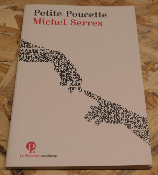 MICHEL SERRES / PETITE POUCETTE / LE POMMIER MANIFESTE 2019