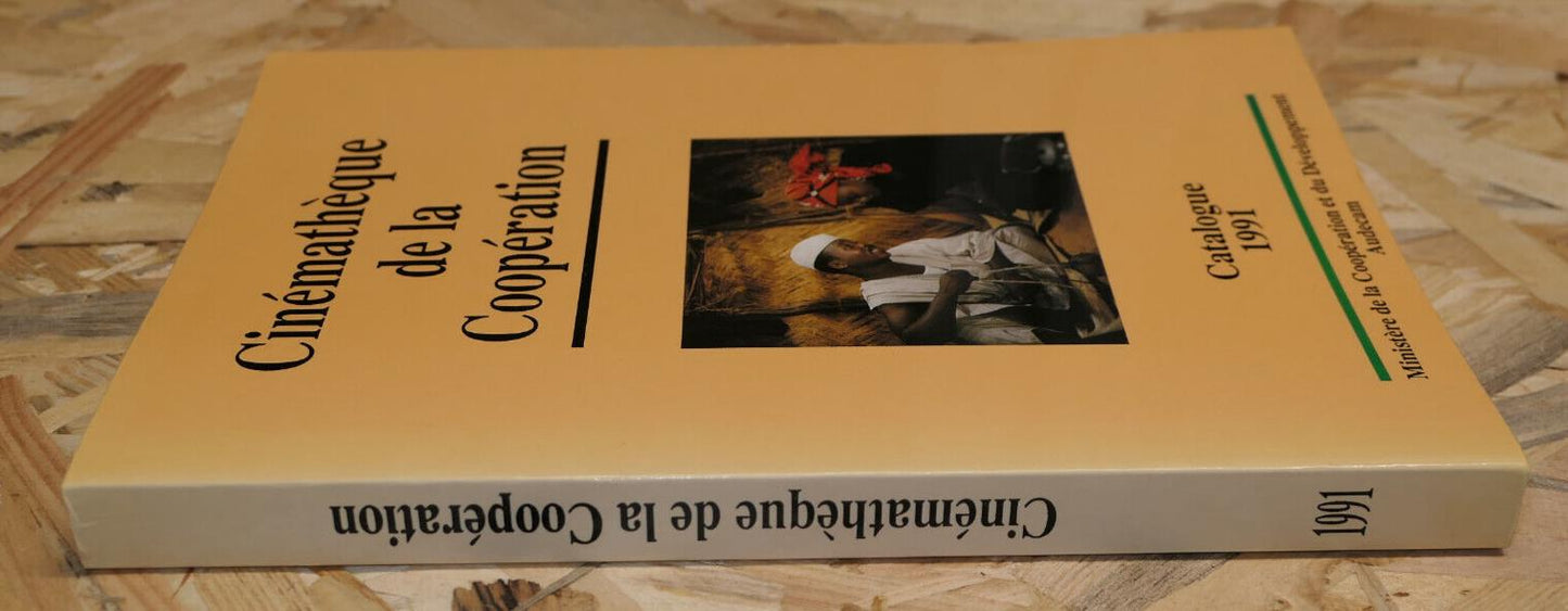 CINEMATHEQUE DE LA COOPERATION CATALOGUE 1991 / CINEMA AUDECAM AFRIQUE MONDE