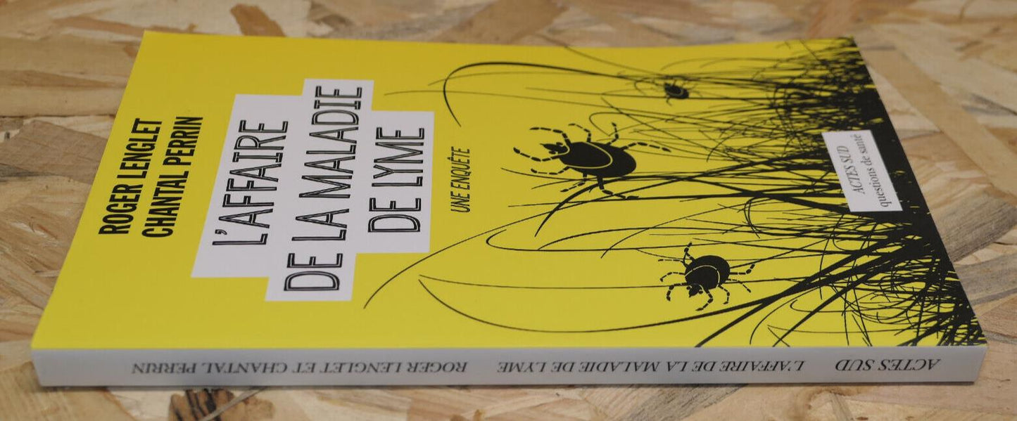 L'AFFAIRE DE LA MALADIE DE LYME / SANTE MEDECINE PREVENTION ENQUETE DOCUMENTS