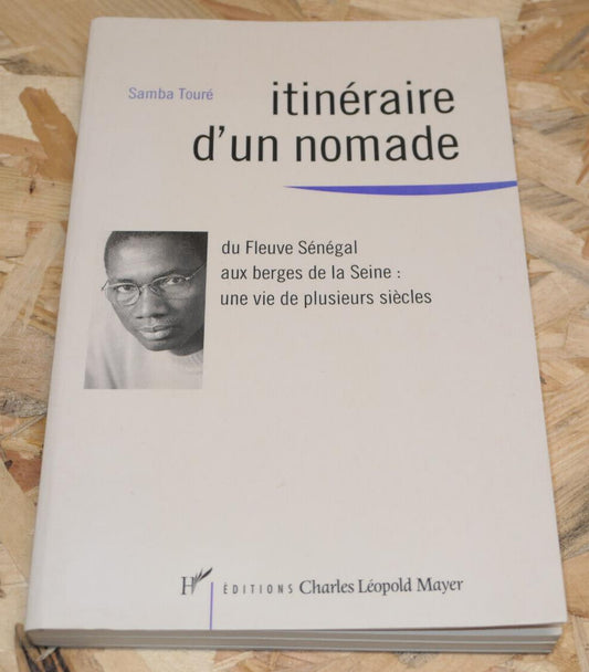 ITINERAIRE D'UN NOMADE / SAMBA TOURE / EMIGRATION SENEGAL AFRIQUE RECIT / 1998