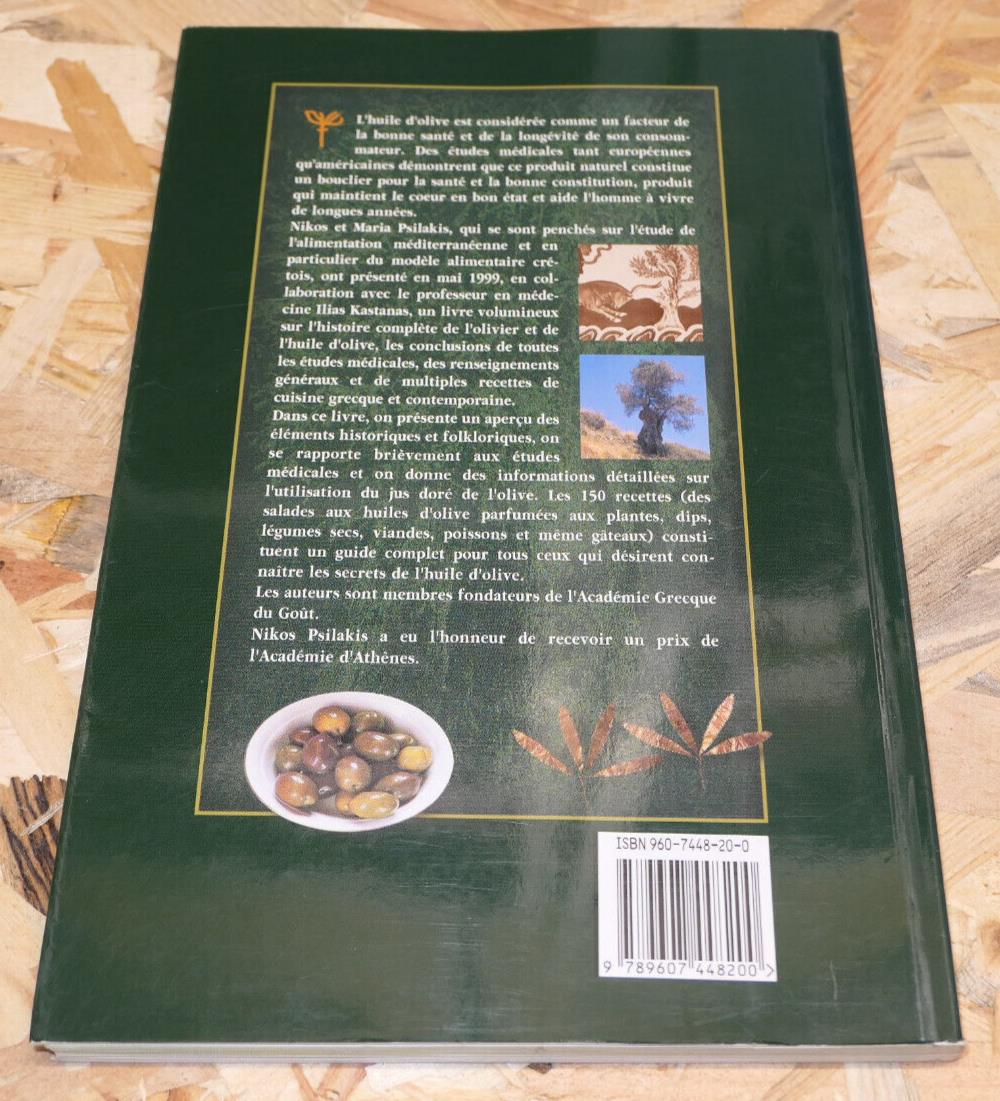 LA CIVILISATION DE L'OLIVIER HUILE D'OLIVE / 150 RECETTES SANTE CUISINE GRECQUE
