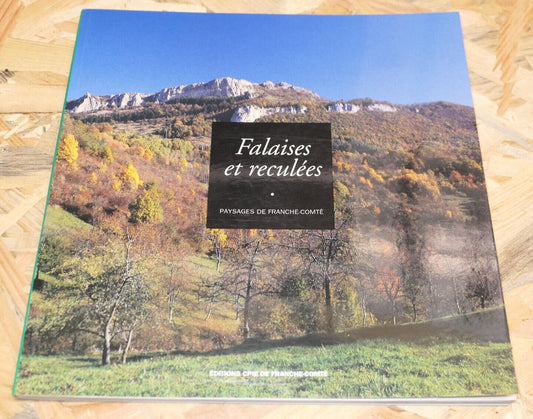FALAISES ET RECULEES PAYSAGES DE FRANCHE-COMTE NATURE PHOTOS CARTES ITINERAIRES