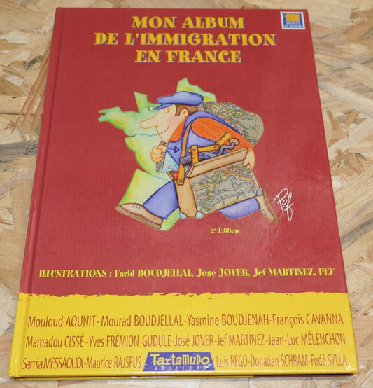 MON ALBUM DE L'IMMIGRATION EN FRANCE / LIVRE + CD / HISTOIRE PHOTOS DOCUMENTS