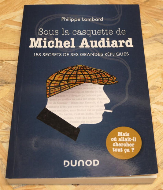 SOUS LA CASQUETTE DE MICHEL AUDIARD / PHILIPPE LOMBARD / CINEMA DUNOD 2020