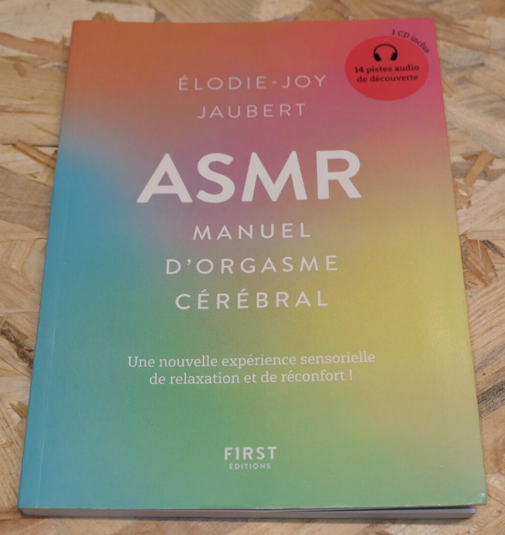 ASMR MANUEL D'ORGASME CEREBRAL / ELODIE-JOY JAUBERT / RELAXATION BIEN-ETRE / CD