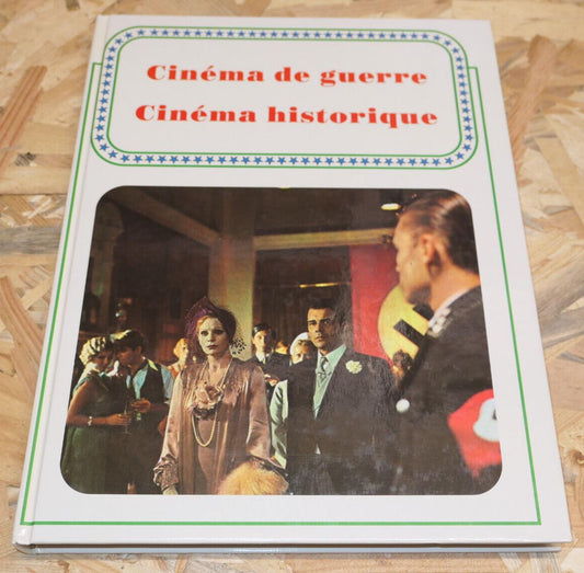 CINEMA DE GUERRE CINEMA HISTORIQUE / ENCYCLOPEDIE ALPHA VOLUME 4 / 1979