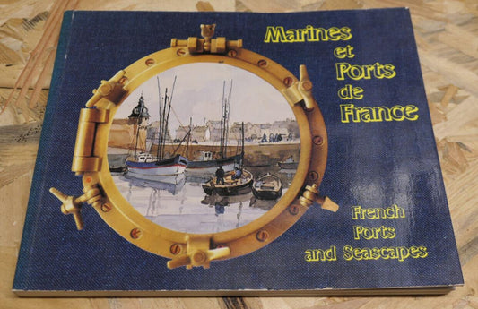 Marines Et Ports De France - Gwenola De Luze - Éditions Hervas 1989
