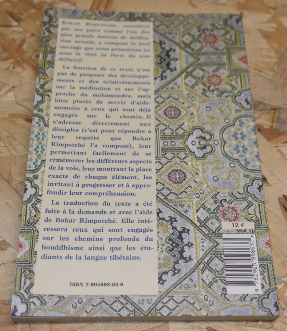 La Porte Du Sens Définitif - Bokar Rimpotché - Claire Lumière 2002 - Méditation