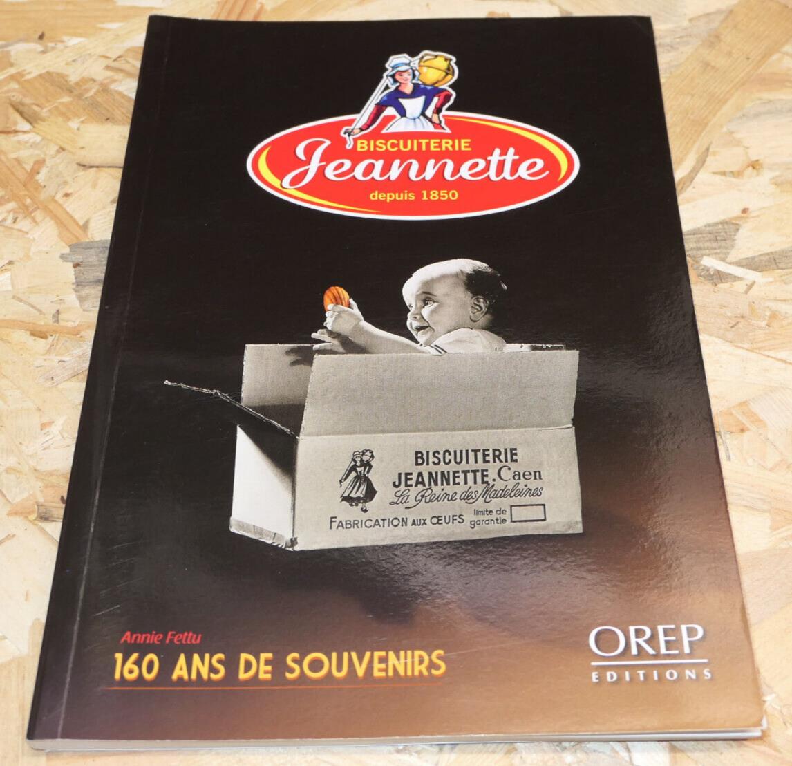 Biscuiterie Jeannette Depuis 1850 - Annie Fettu - Histoire Caen Documents Photos