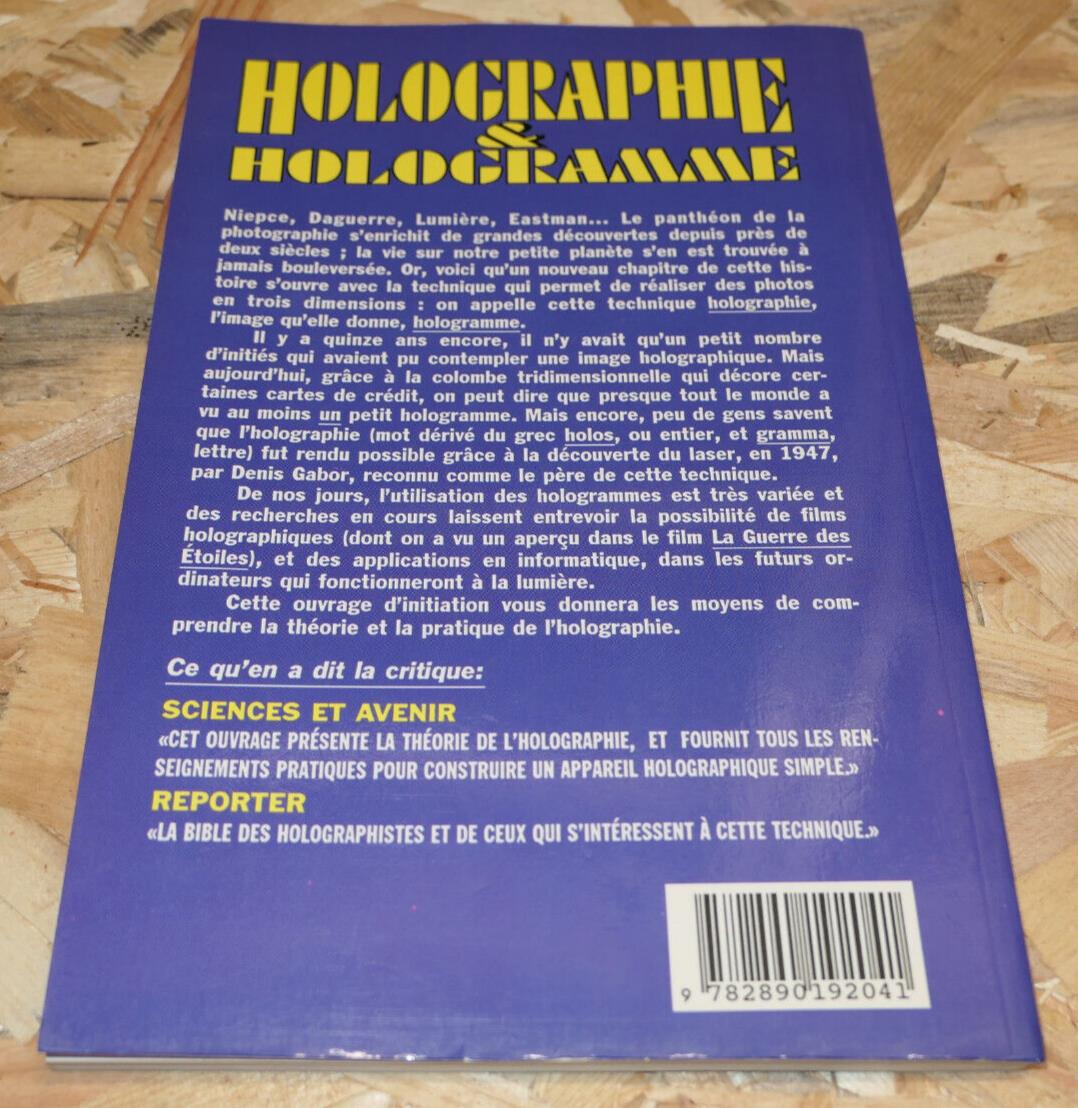 Holographie Hologramme Photo Histoire Théorie Réalisation - L'Étincelle 1989