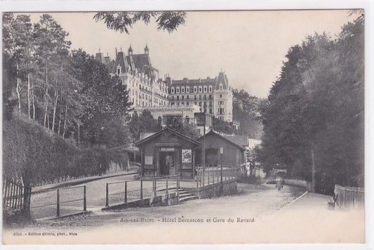 Carte Postale Ancienne CPA 73 - Aix-Les-Bains - Hôtel Bernascon Et Gare Du Revard