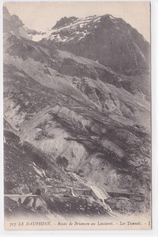 Carte Postale Ancienne CPA 38 - Le Dauphiné - Route De Briançon Au Lautaret - Les Tunnels