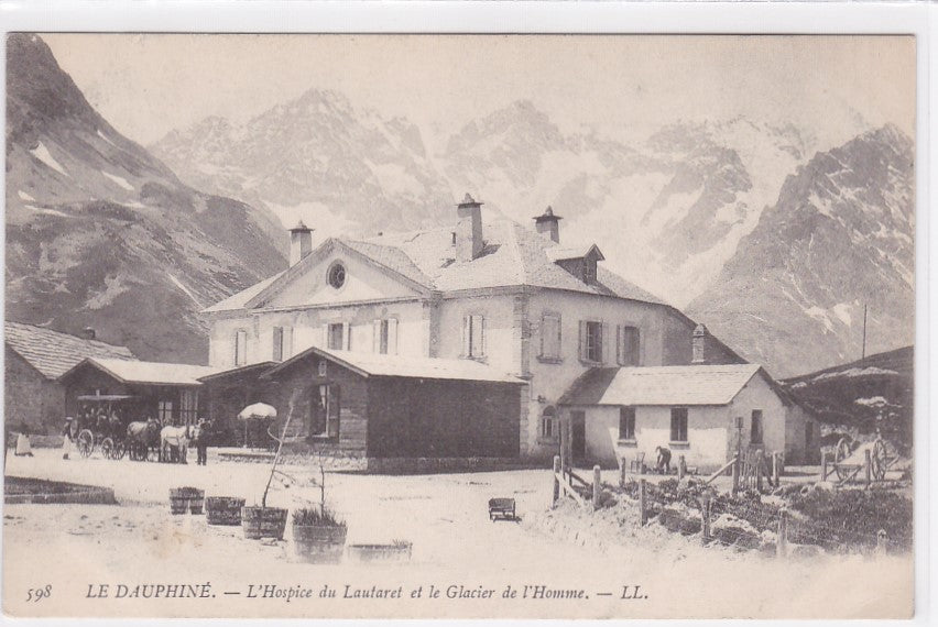 Carte Postale Ancienne CPA 38 - Le Dauphiné - L'Hospice Du Lautaret Et Le Glacier De L'Homme