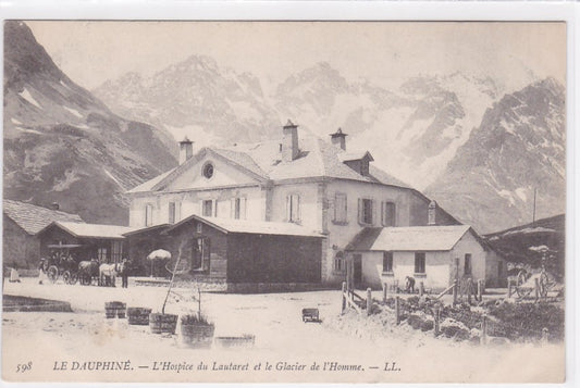 Carte Postale Ancienne CPA 38 - Le Dauphiné - L'Hospice Du Lautaret Et Le Glacier De L'Homme