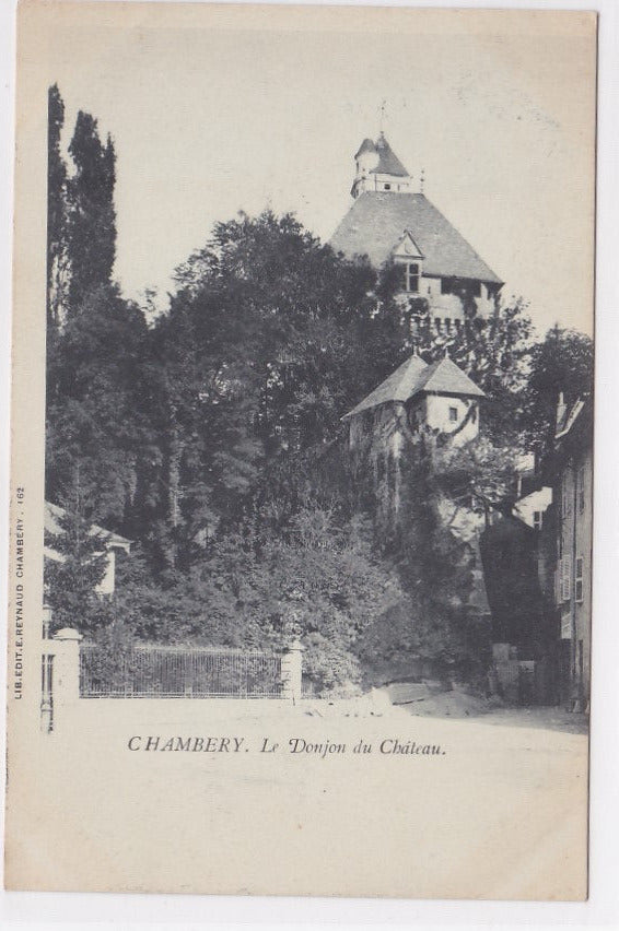 Carte Postale Ancienne CPA 73 - Chambery - Le Donjon Du Château