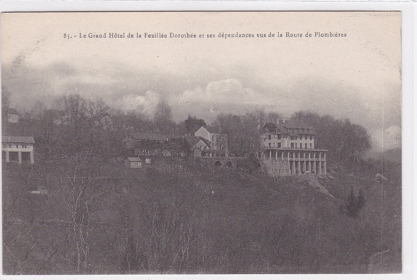 Carte Postale Ancienne CPA 88 - Le Grand Hôtel De La Feuillée-Dorothée Et Ses Dépendances Vus De La Route De Plombières