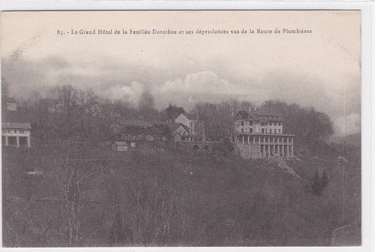 Carte Postale Ancienne CPA 88 - Le Grand Hôtel De La Feuillée-Dorothée Et Ses Dépendances Vus De La Route De Plombières