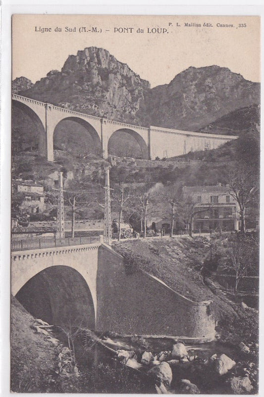 Carte Postale Ancienne CPA 06 - Ligne Du Sud - Pont Du Loup