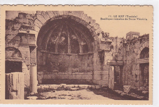 Carte Postale Ancienne CPA Tunisie - Le Kef - Basilique Romaine De Sicca-Vénéria