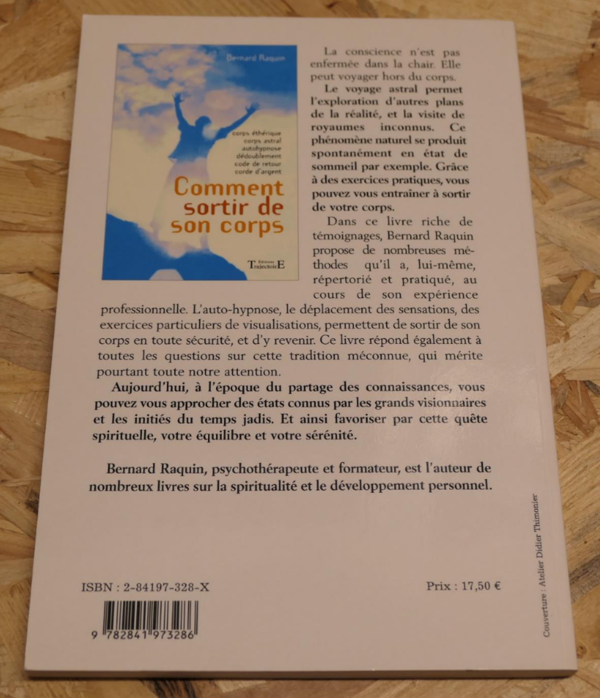 Comment Sortir De Son Corps - Bernard Raquin - Éditions Trajectoire 2004