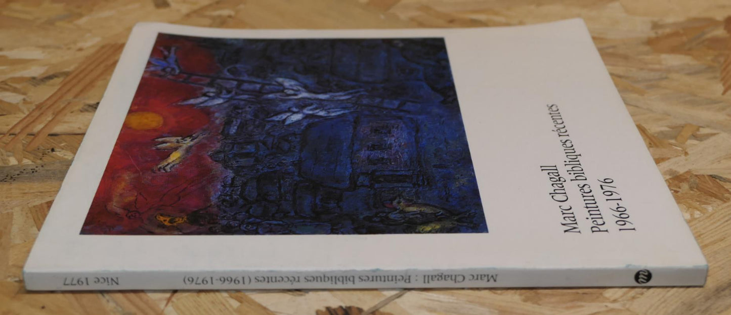 Marc Chagall - Peintures Bibliques Récentes 1966-1976 - Exposition Nice 1977